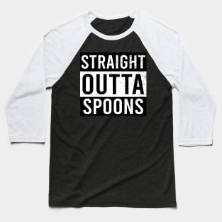 Straight Outta Spoons Baseball T-Shirt